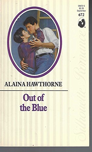 Out Of The Blue (Silhouette Romance) (9780373086726) by Hawthorne