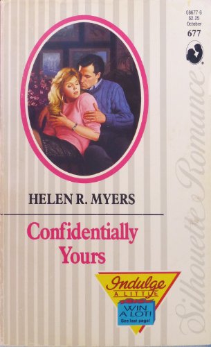 Confidentially Yours (Silhouette Romance) (9780373086771) by Helen R. Myers