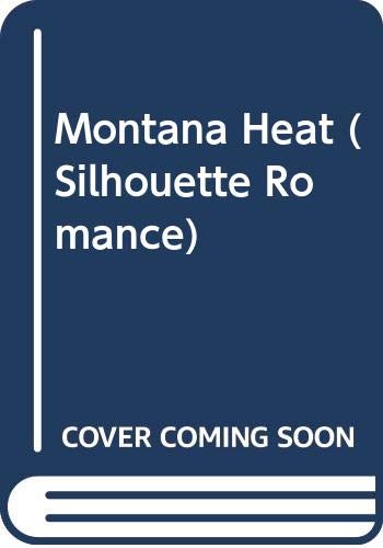 Montana Heat (Silhouette Romance) (9780373087143) by Dorsey Kelley