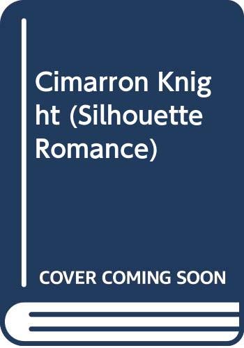 Imagen de archivo de Cimarron Knight (Cimarron Stories) (Diamond Jubilee) (Silhouette Romance #724) a la venta por Vada's Book Store