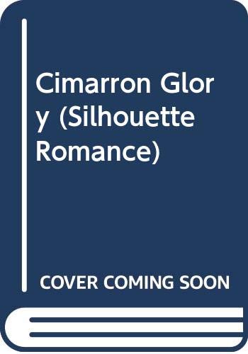 Stock image for Cimarron Glory (Silhouette Romance) for sale by Ravin Books