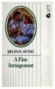 Fine Arrangement (Silhouette Romance) (9780373087761) by Helen R. Myers