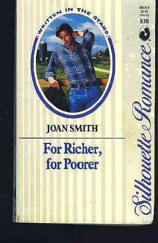 For Richer, For Poorer (Silhouette Romance, No. 838) (9780373088386) by Joan Smith