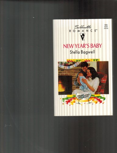 New Year's Baby (Silhouette Romance #915) (9780373089154) by Stella Bagwell