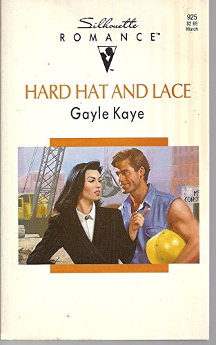 Imagen de archivo de Hard Hat And Lace (Silhouette Romance) a la venta por Vada's Book Store