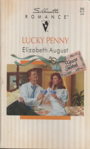 Lucky Penny (Silhouette Romance, No. 945) (9780373089451) by Elizabeth August