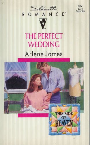9780373089628: The Perfect Wedding (Silhouette Romance)