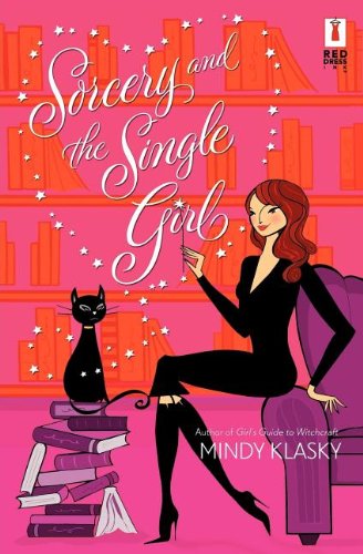 Sorcery and the Single Girl (9780373090945) by Klasky, Mindy