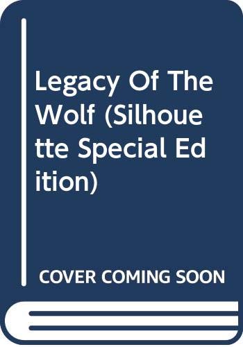 Stock image for Legacy of the Wolf for sale by Better World Books Ltd