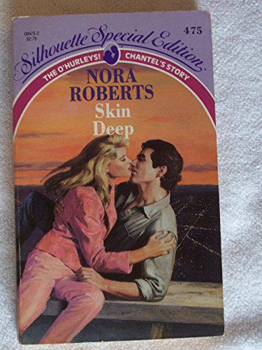Skin Deep (Silhouette Special Edition, No 475) (9780373094752) by Nora Roberts