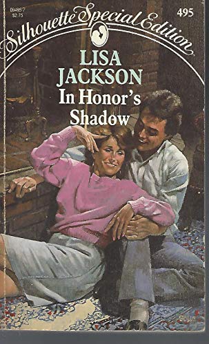 In Honor'S Shadow (Silhouette Special Edition) (9780373094950) by Lisa Jackson