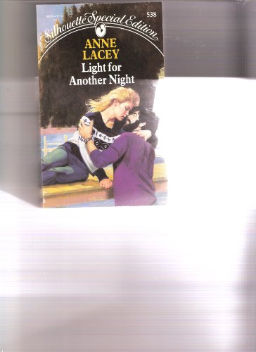 Light For Another Night (Special Edition) (9780373095384) by Lacey