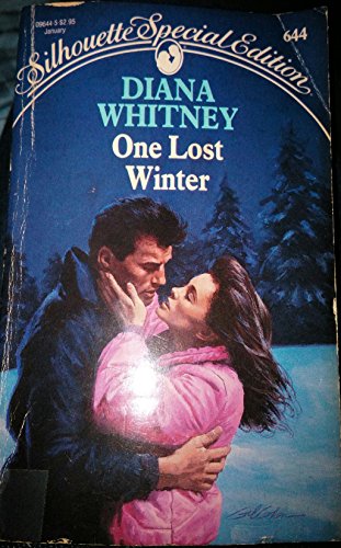 One Lost Winter (Silhouette Special Edition) (9780373096442) by Diana Whitney