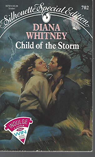 Child Of The Storm (Silhouette Special Edition) (9780373097029) by Diana Whitney