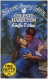 Stock image for Single Father (Silhouette Special Edition) for sale by Vada's Book Store