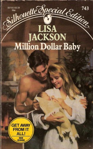 Million Dollar Baby (Silhouette Special Edition, No 743) (9780373097432) by Lisa Jackson