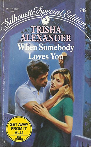 9780373097487: When Somebody Loves You (Silhouette Special Edition)