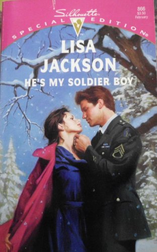 9780373098668: He's My Soldier Boy (Silhouette Special Edition)