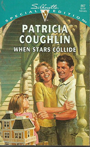 When Stars Collide (Silhouette Special Edition) (9780373098675) by Coughlin