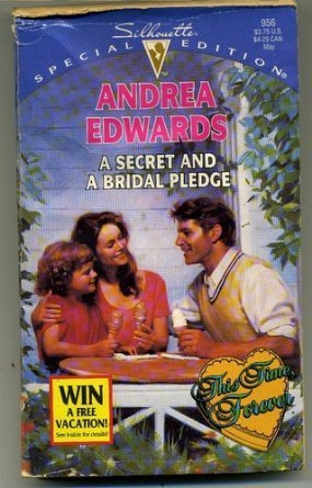 9780373099566: A Secret And A Bridal Pledge (Silhouette Special Edition)