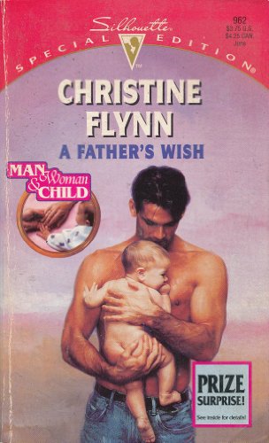 Beispielbild fr A Father's Wish (Silhouette Special Edition) zum Verkauf von WorldofBooks