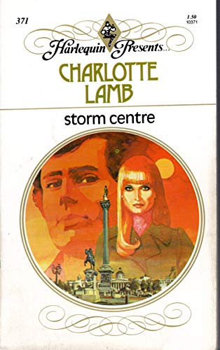 Stock image for Storm Centre (Harlequin Presents, #371) for sale by Anna's Books
