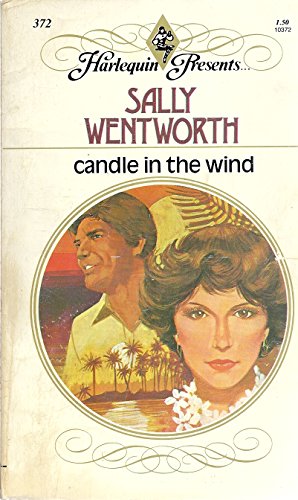 Stock image for Candle in the Wind (Harlequin Presents, #372) for sale by SecondSale