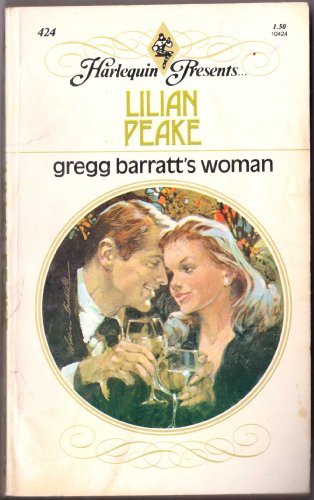 Imagen de archivo de Gregg Barratt's Woman (Harlequin Presents, 424) a la venta por Once Upon A Time Books