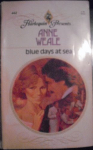 Stock image for Blue Days at Sea (Harlequin Presents #444) for sale by Anna's Books