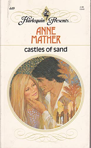 9780373104499: Castles of Sand (Harlequin Presents #449)