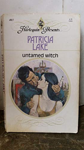 Stock image for Untamed Witch (Harlequin Presents, #465) for sale by ThriftBooks-Atlanta