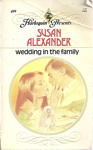 9780373104994: Wedding in the Family (Harlequin Presents, 499)