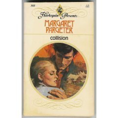 Collision (Harlequin Presents, 503) (Harlequin Presents, 503) (9780373105038) by Margaret Pargeter