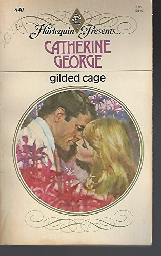 9780373106400: Gilded Cage