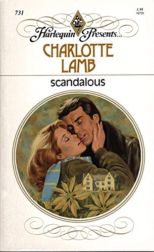 Stock image for Scandalous (Harlequin Presents #731) for sale by Anna's Books