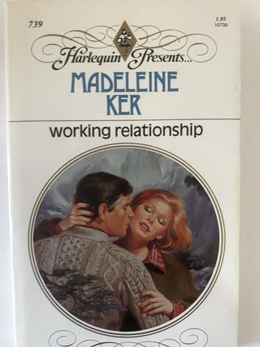 Stock image for A Working Relationship for sale by Better World Books