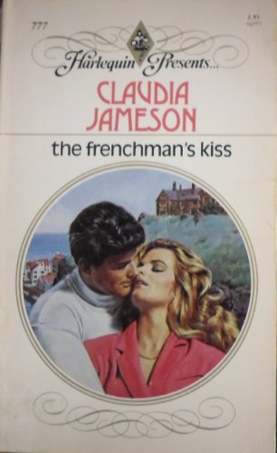 Beispielbild fr The Frenchman's Kiss (Harlequin Presents, No 777) zum Verkauf von ThriftBooks-Dallas