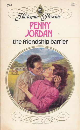 9780373107940: The Friendship Barrier