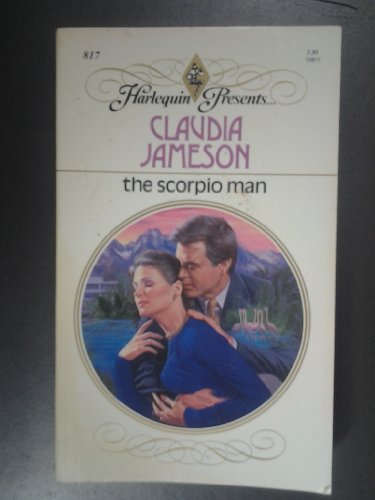 Beispielbild fr The Scorpio Man (Harlequin Presents, No 817) zum Verkauf von SecondSale