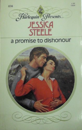 9780373108367: A Promise to Dishonour (Harlequin Presents)