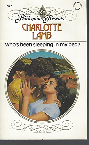 Stock image for Who's Been Sleeping In My Bed? (Harlequin Presents, No 842) for sale by ThriftBooks-Dallas