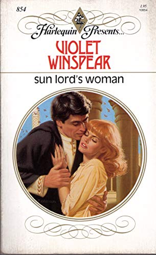 Imagen de archivo de Sun Lord's Woman (Harlequin Presents, No 854) a la venta por Jenson Books Inc