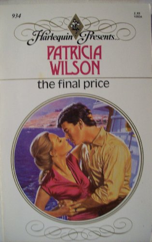 9780373109340: The Final Price (Harlequin Presents)