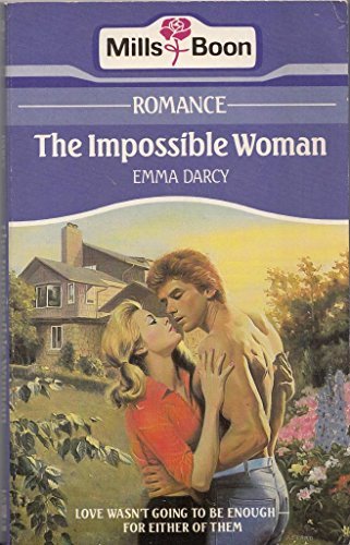 Beispielbild fr The Impossible Woman (Harlequin Presents, No 935) zum Verkauf von Wonder Book