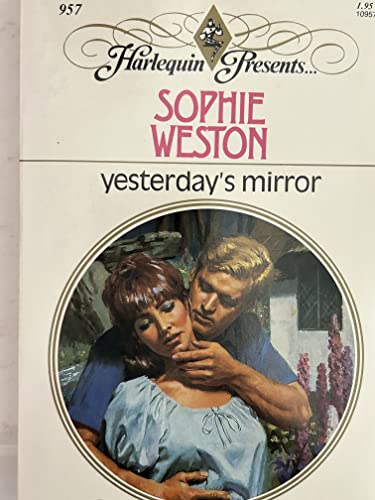 Beispielbild fr Yesterday's Mirror (Harlequin Presents, No 957) zum Verkauf von Gulf Coast Books
