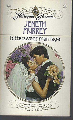 9780373109906: Bittersweet Marriage (Harlequin Presents)