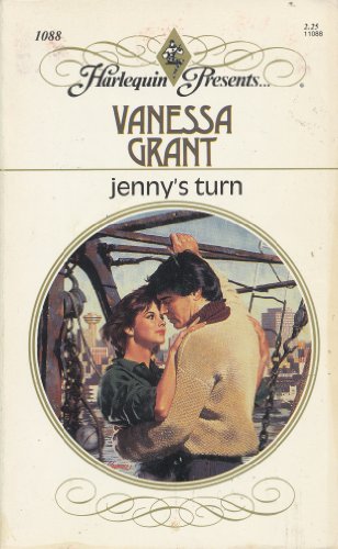 Jenny's Turn (Harlequin Presents) (9780373110889) by Vanessa Grant