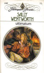 Ultimatum (9780373111091) by Sally Wentworth