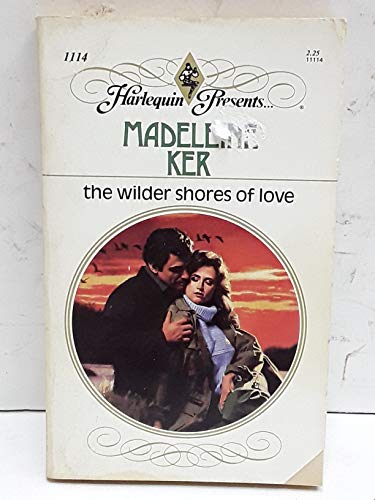 Stock image for Wilder Shores of Love for sale by Better World Books: West