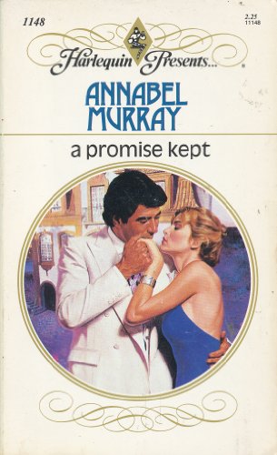 Imagen de archivo de A Promise Kept (Harlequin Presents #1148) a la venta por Your Online Bookstore